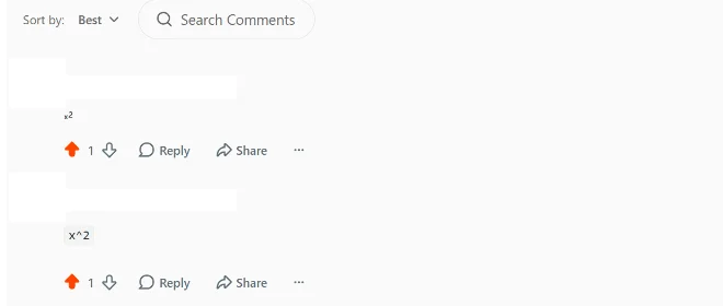 Two Reddit comments on r slash test, one showing x squared as a Unicode character and one showing x caret 2 left literal
